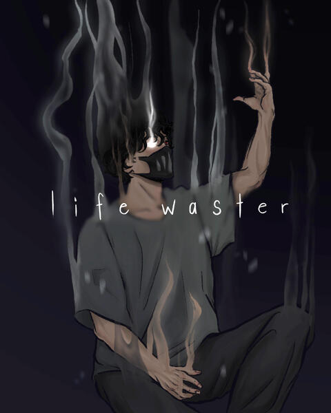 Life Waster Life Waster